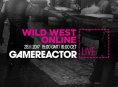 Heute im GR-Livestream: Wild West Online