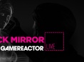 Heute im GR-Livestream: Black Mirror
