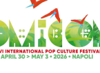 Comicon Napoli schlie&szlig;t ihre 26. Ausgabe mit &uuml;ber 183.000 Besuchern und fast 500 besonderen G&auml;sten ab