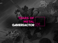 Wir spielen Tears of Metal heute bei GR Live