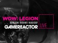 Heute bei GR Live: World of Warcraft: Legion