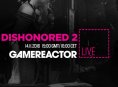 GR Live zockt heute Dishonored 2: Das Verm&auml;chtnis der Maske