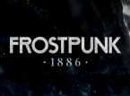 Frostpunk 1886 angek&uuml;ndigt, mit Pl&auml;nen f&uuml;r 2027