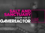 Heute spielt Gamereactor Live das Rollenspiel Salt and Sanctuary