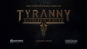 Tyranny: Bastard's Wound - Teaser Trailer