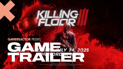 Killing Floor 3 - Launch-Trailer