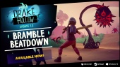 Drake Hollow - Bramble Beatdown Update Trailer